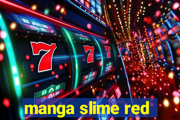 manga slime red